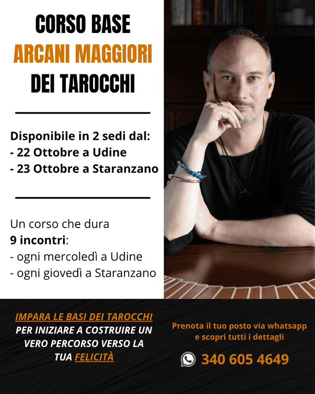 🌗 CORSO BASE SUGLI ARCANI MAGGIORI DEI TAROCCHI A UDINE E A STARANZANO