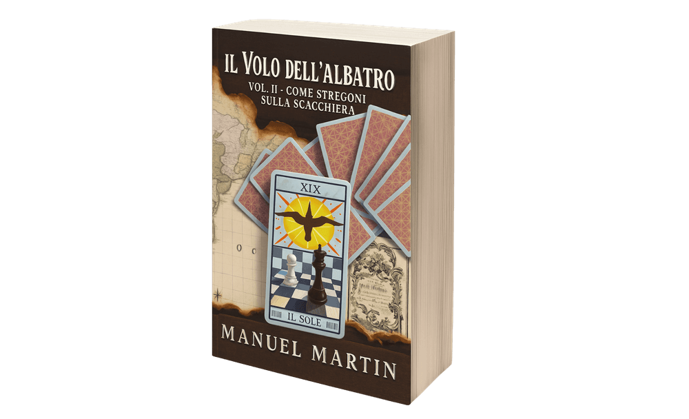 Il Volo dell'Albatro - Come Stregoni Sulla Scacchiera - Vol.2